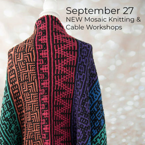 September Cascade Yarns Workshops